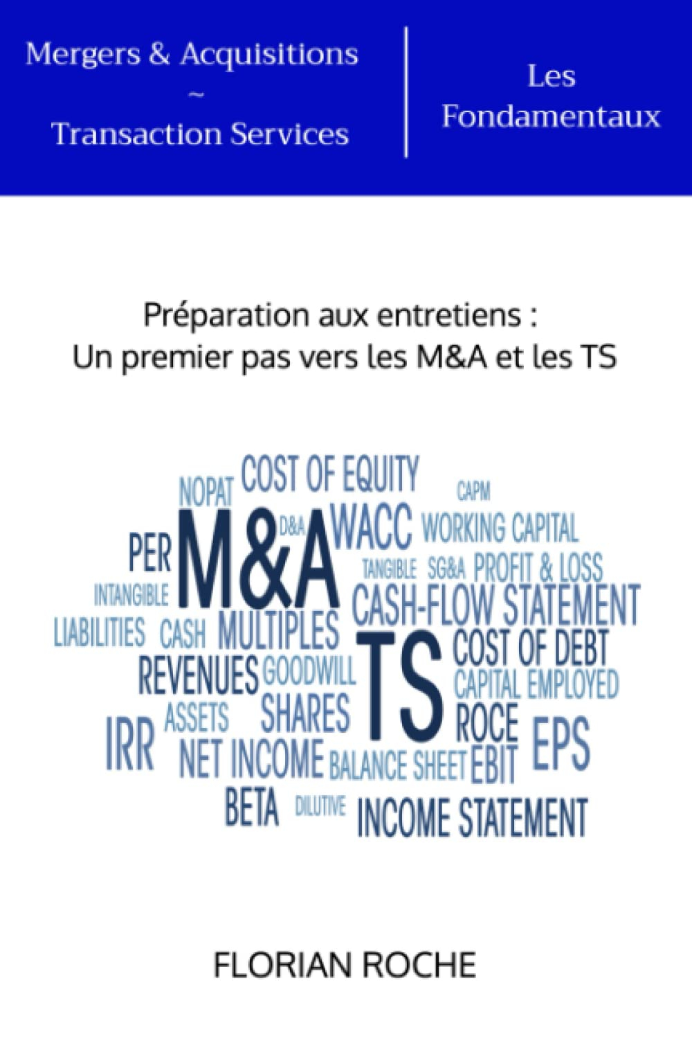 Mergers & Acquisitions - Transaction Services : Les Fondamentaux