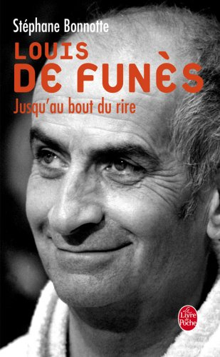 Louis de Funès : jusqu'au bout du rire