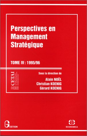 Perspectives en management stratégique. Vol. 4. 1995-96