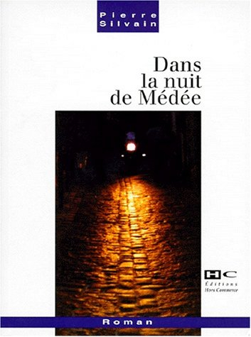 Dans la nuit de Médée