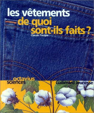 Les vêtements de quoi sont-ils faits ?
