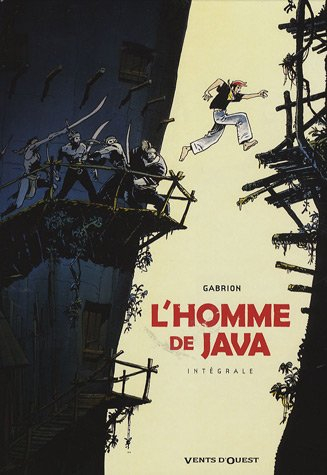 L'homme de Java : intégrale, tome 1 à 4