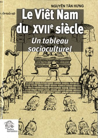 Le Viet Nam du XVIIe siècle : un tableau socioculturel