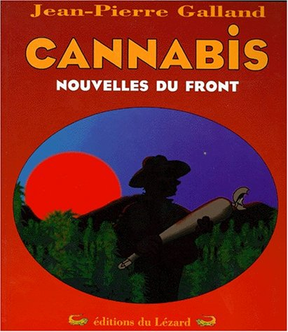 Cannabis nouvelles du front