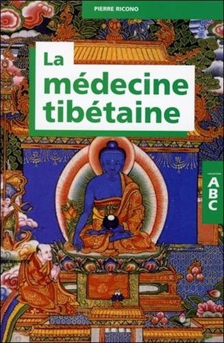 La médecine traditionnelle tibétaine