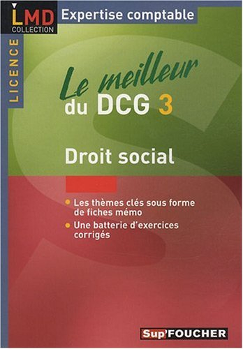 Le meilleur du DCG 3 : droit social : licence