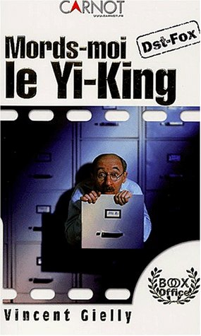 Mords-moi le yi king : DST-Fox
