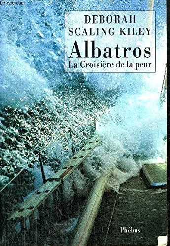 Albatros : la croisière de la peur