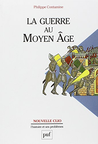 La guerre au Moyen Age
