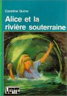 alice et la rivière souterraine
