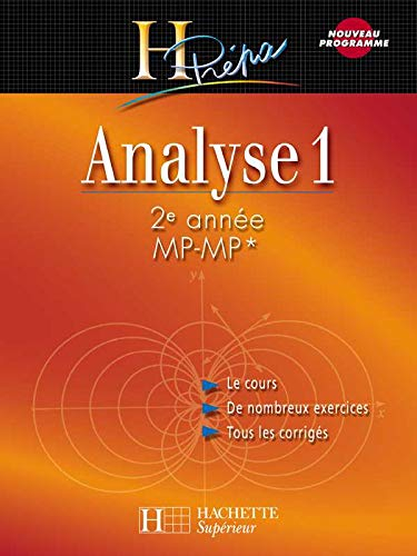Analyse 1 : 2e année MP-MP*
