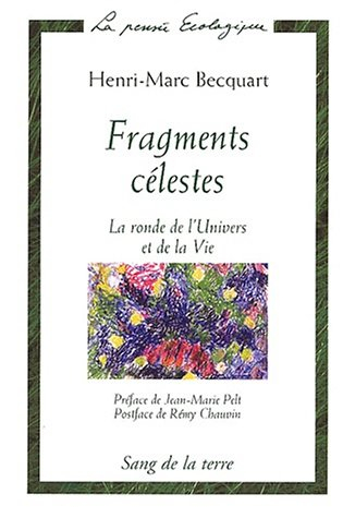 Fragments célestes : la ronde de l'univers et de la vie