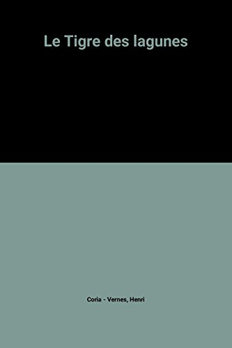 Bob Morane. Vol. 22. Le tigre des lagunes