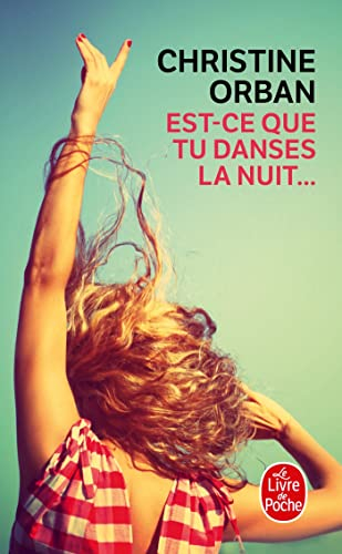 Est-ce que tu danses la nuit...