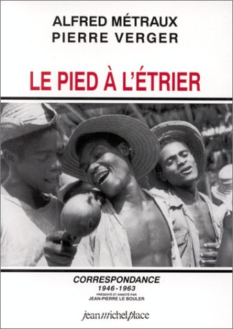 Le pied à l'étrier : correspondance 1946-1963