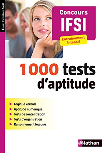 1.000 tests d'aptitude : concours IFSI : entraînement intensif