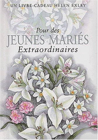 Pour des jeunes mariés extraordinaires