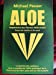 ALOE impératrice des plantes médicinales [Paperback] Michael PEUSER [Paperback] Michael PEUSER [Pape