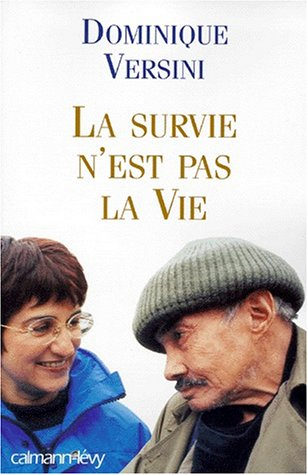 La survie n'est pas la vie