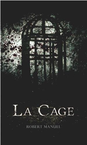 La cage