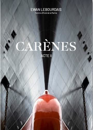 Carènes : acte II