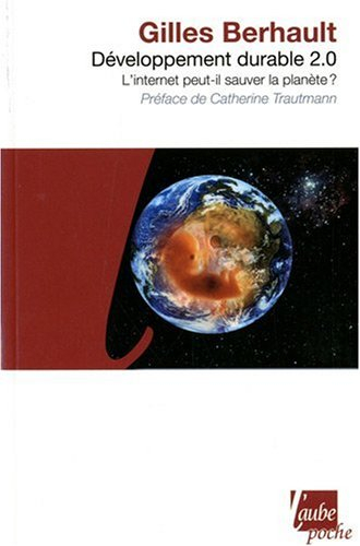 Développement durable 2.0 : l'Internet peut-il sauver la planète ?