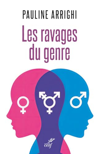 Les ravages du genre : femme et homme ne sont pas des identités