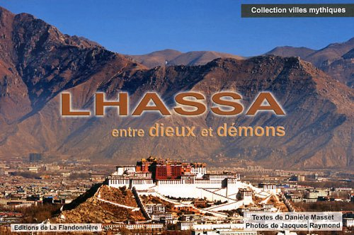 Lhassa : entre dieux et démons