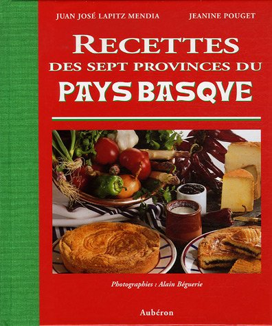 Recettes des sept provinces du Pays basque