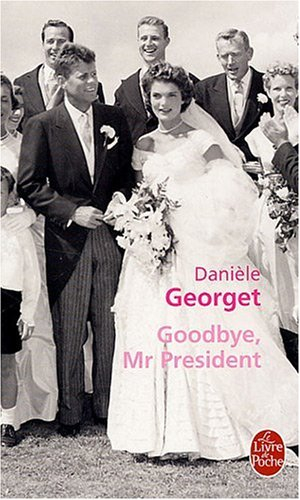 Goodbye, Mr President