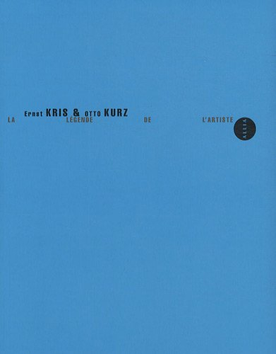 La légende de l'artiste : un essai historique