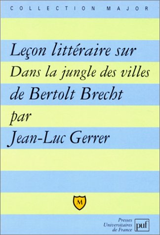 Leçon littéraire sur Dans la jungle des villes
