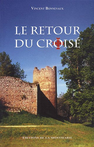 Le retour du croisé