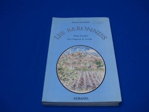 Les Baronnies : mode d'emploi d'un fragment de paradis