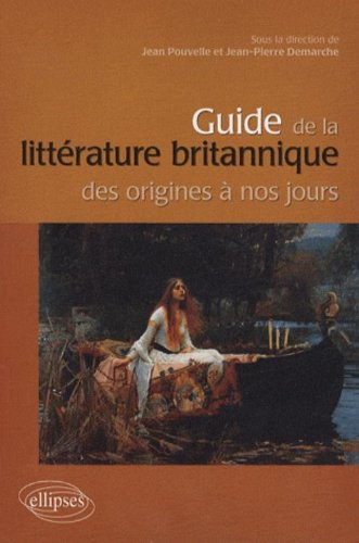 Guide de la littérature britannique des origines à nos jours