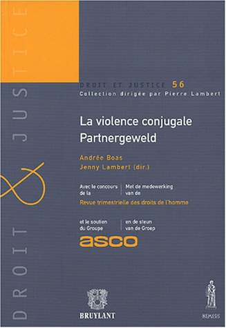 La violence conjugale. Partnergeweld