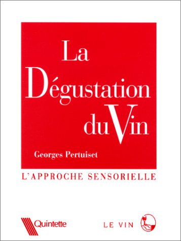La dégustation du vin