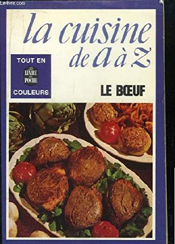 La Cuisine de A à Z 1 : le boeuf