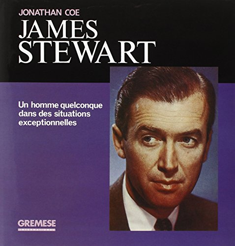 James Stewart : un homme quelconque dans des situations exceptionnelles