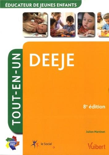 DEEJE, éducateur de jeunes enfants : tout-en-un