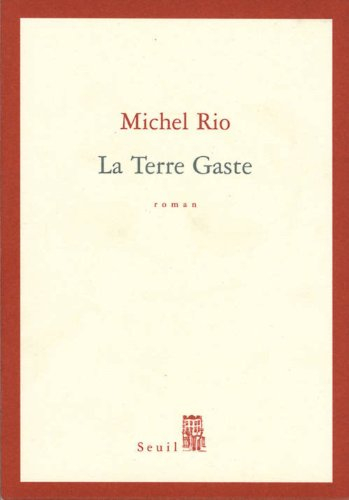 La terre Gaste