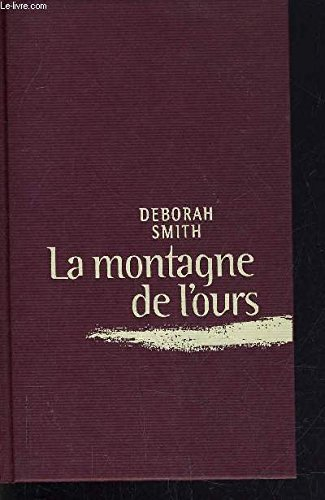 la montagne de l'ours (passionnément)