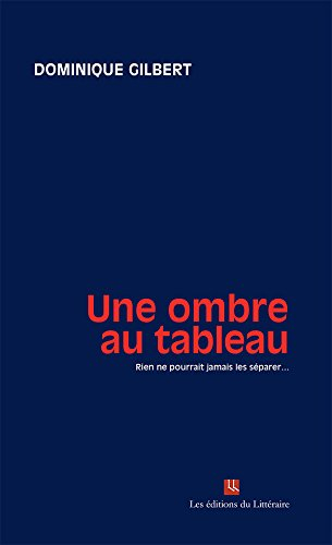 Une ombre au tableau