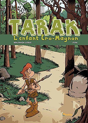 Tarak : l'enfant Cro-Magnon