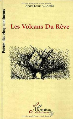 Les volcans du rêve