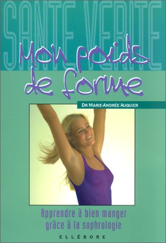 Mon poids de forme : apprendre à bien manger grâce à la sophrologie