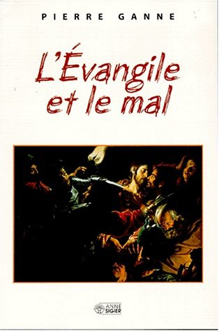 L'Évangile et le mal