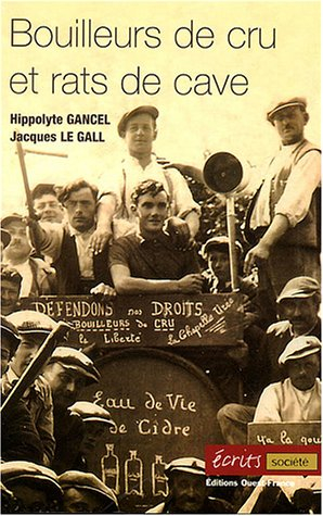 Bouilleurs de cru et rats de cave