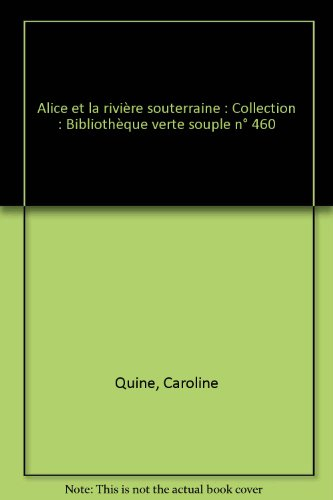 alice et la riviere souterraine