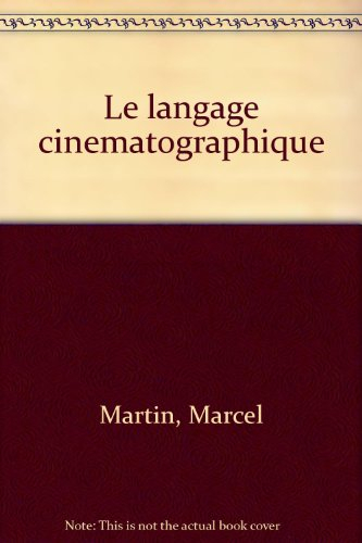 Le langage cinematographique